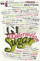 In Watermelon Sugar