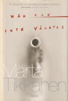 M&auml;n kan inte v&aring;ldtas