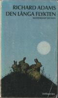 Den l&aring;nga flykten