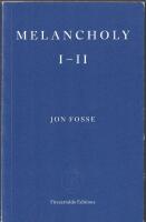 Melancholy I-II