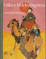 Millans f&ouml;delsedagsresa