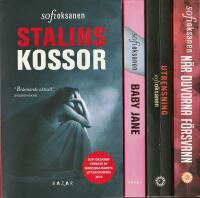 4 x Sofi Oksanen : Stalins kossor, Baby Jane, Utrensning, N&auml;r duvorna f&ouml;rsvann