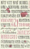 Vinexpert p&aring; 24 timmar