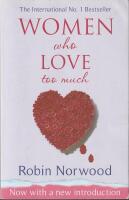 Women Who Love Too Much
