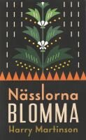 N&auml;sslorna blomma