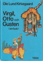 Lille Virgil - Otto &auml;r en nosh&ouml;rning ; Gusten Grodslukare