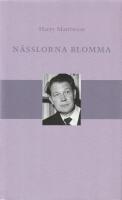 N&auml;sslorna blomma