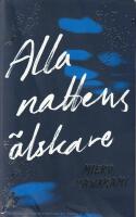 Alla nattens &auml;lskare