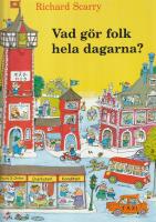 Vad g&ouml;r folk hela dagarna?