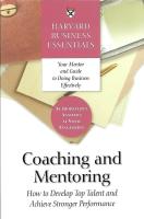 Coaching and Mentoring: How to Develop Top Talent and Achieve Stronger Performance