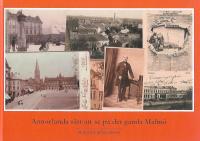 Annorlunda s&auml;tt att se p&aring; det gamla Malm&ouml;