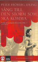 S&aring;ng till den storm som ska komma