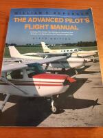 Advanced Pilot's Flight Manual, 6th Edition