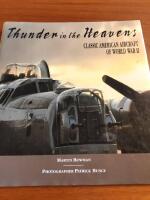 Thunder in the heavens : classic American aircraft of World War II