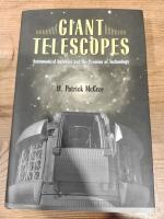 Giant Telescopes: Astronomical Ambition and the Promise of Technology