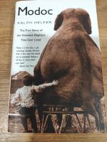 Modoc: The True Story of the Greatest Elephant That Ever Lived