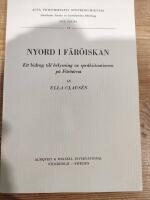 Nyord i f&auml;r&ouml;iskan: ett bidrag till belysning av spr&aring;ksituationen p&aring; F&auml;r&ouml;arna = [New words in Faroese]: [a contribution to the elucidation of the language situation in the Faroe Islands]