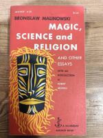 Magic, Science and Religion and Other Essays