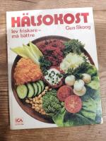 H&auml;lsokost: lev friskare - m&aring; b&auml;ttre