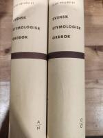 Svensk Etymologisk Ordbok: Band I & II