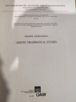 Ossetic Grammatical Studies