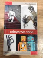 I robotarnas v&auml;rld: R2-D2, smarta gr&auml;sklippare och humanoider