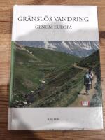 Gr&auml;nsl&ouml;s vandring genom Europa