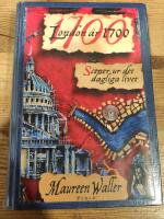 London &aring;r 1700: scener ur det dagliga livet