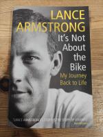 It's Not About the Bike: My Journey Back to Life