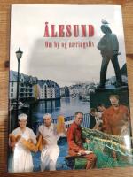 &Aring;lesund: om by og naeringsliv