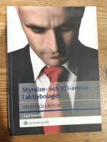 Styrelse- och VD-ansvar i aktiebolaget: en introduktion