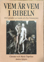 Vem &auml;r vem i Bibeln: 1040 gestalter ur Gamla och Nya Testamentet