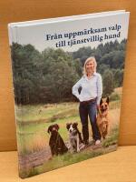 Från uppmärksam valp till tjänstvillig hund