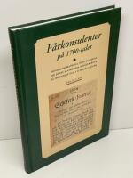 F&aring;rkonsulenter p&aring; 1700-talet : biografisk matrikel &ouml;ver eleverna vid Jonas Alstr&ouml;mers sch&auml;ferskola p&aring; H&ouml;jentorp och i Alings&aring;s 1736-64