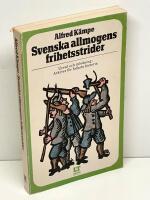 Svenska allmogens frihetsstrider : urval