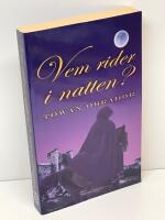Vem rider i natten : historisk roman fr&aring;n Gotlands medeltid ca 1301-1304
