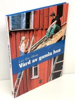 V&aring;rd av gamla hus : unders&ouml;ka och &aring;tg&auml;rda