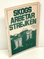 Skogsarbetarstrejken - v&aring;ren 1975