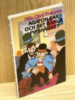 Agaton Sax och Det gamla pipsk&auml;gget