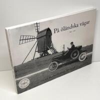 P&aring; &ouml;l&auml;ndska v&auml;gar : 1899-1950