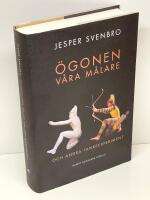 &Ouml;gonen v&aring;ra m&aring;lare och andra tankeexperiment