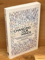 Changing our minds : psychedelic sacraments and the new psychotherapy
