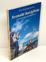 Svenskt karpfiske : fr&aring;n betesbak till fiskefrossa