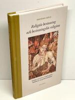 Religi&ouml;s besinning och besinningsl&ouml;s religion : tankar om terror i Guds namn, buddhism och global andlighet