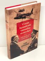 Vi som beundrade varandra s&aring; mycket : Sven Hedin och Adolf Hitler