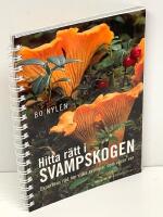 Hitta r&auml;tt i svampskogen : expertens r&aring;d om vilka svampar som v&auml;xer var