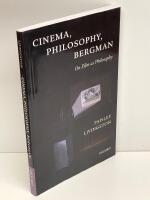 Cinema, philosophy, Bergman : on film as philosophy