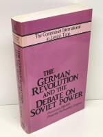 The German Revolution and the Debate on Soviet Power : Documents: 1918-1919 : Preparing the Founding Congress