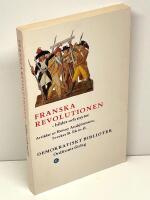 Franska revolutionen : bilder och myter : en artikelsamling