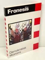 Fronesis. Nr 1, Demokratisk ekonomi
